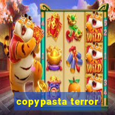 copypasta terror